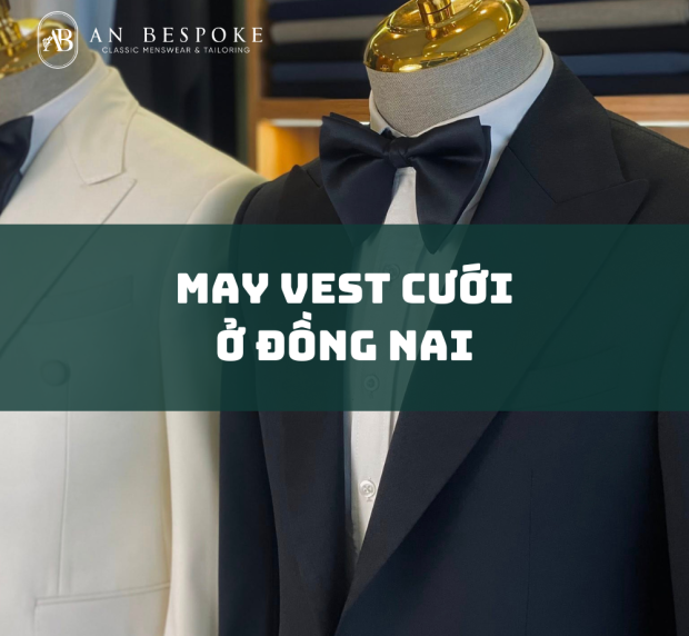 may-vest-cuoi-o-dong-nai-luu-giu-khoanh-khac-hoan-hao-cho-chu-re